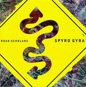 Spyro Gyra / Road Scholars (LIVE)
