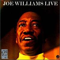 Joe Williams / Joe Williams Live