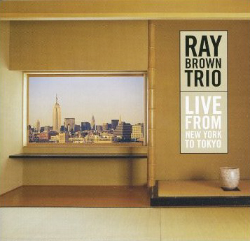 Ray Brown / Live From New York To Tokyo (2CD)
