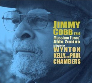 Jimmy Cobb Trio / Tribute To Wynton Kelly &amp; Paul Chambers