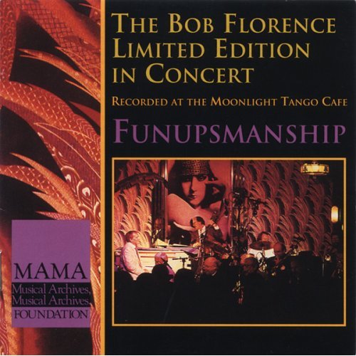 Bob Florence / Funupsmanship (LIVE)