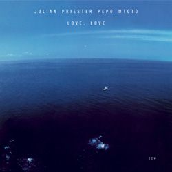 Julian Priester / Love, Love