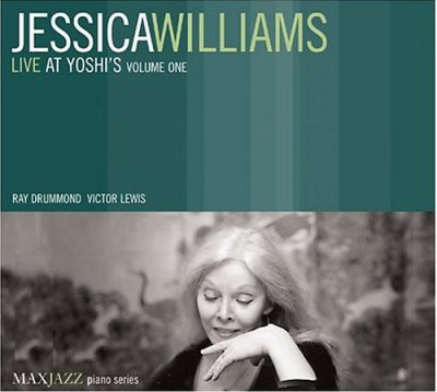Jessica Williams / Live At Yoshi&#039;s Volume 1 (DIGI-PAK)