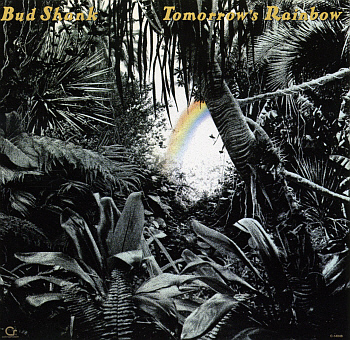 Bud Shank / Tomorrow&#039;s Rainbow