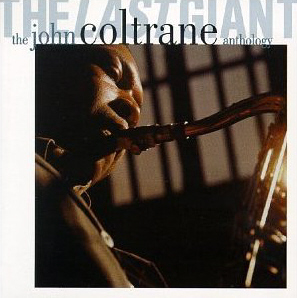 John Coltrane / The Last Giant: The John Coltrane Anthology (2CD)