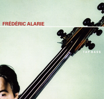 Frederic Alarie / Tap Bass